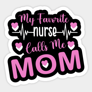 My Favorite People Calls Me Mom Sticker